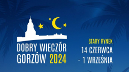 „Dobry wieczór Gorzów” 2024