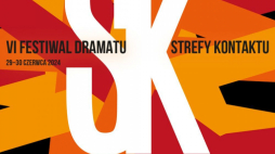 VI Festiwal Dramatu Strefa Kontaktu