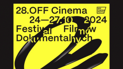 28. Festiwal Filmów Dokumentalnych Off Cinema