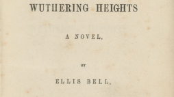 Strona tytułowa pierwszego tomu pierwszego wydania „Wichrowych Wzgórz” autorstwa Emmy Brontë, opublikowanego w 1847 roku pod pseudonimem Ellis Bell, Biblioteka Houghton, Uniwersytet Harvarda. /Źródło: en.wikipedia
