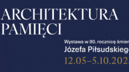 Wystawa "Architektura pamięci" w Muzeum w Sulejówku z okazji 90. rocznicy śmierci Piłsudskiego, fot. materiały prasowe