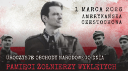 obchody Narodowego Dnia Pamięci Żołnierzy Wyklętych - Niezłomnych - 1 marca 2026 - Amerykańska Częstochowa