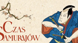 „Czas samurajów” - wystawa w Muzeum Narodowym w Lublinie. Fot. materiały prasowe