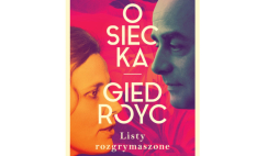 Przez lata związek Agnieszki Osieckiej i Jerzego Giedroycia był przedmiotem plotek i spekulacji. Różnice między nimi były tak ogromne, że bliskość wydawała się niemożliwa. Ich korespondencja zebrana we właśnie wydanym tomie „Listy rozgrymaszone” pokazuje, że życie realizuje nieprawdopodobne scenariusze. 