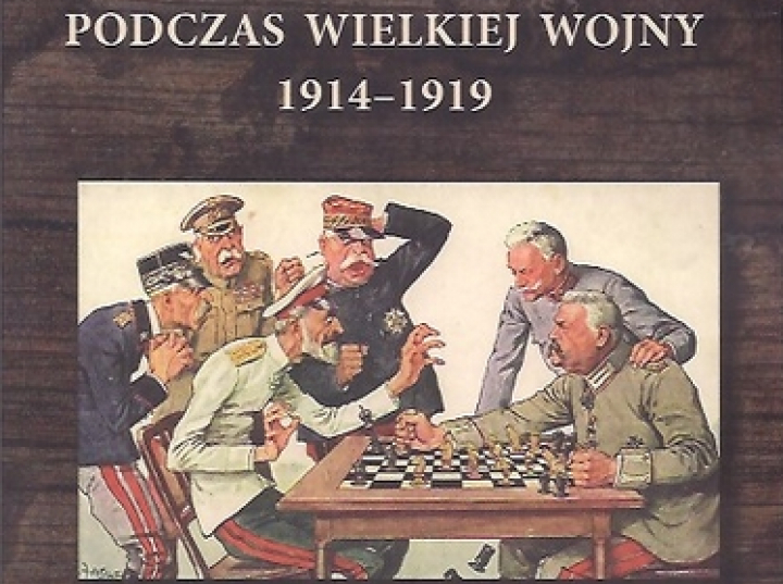 „Sprawa Polska Podczas Wielkiej Wojny 1914-1919” | Dzieje.pl - Historia ...