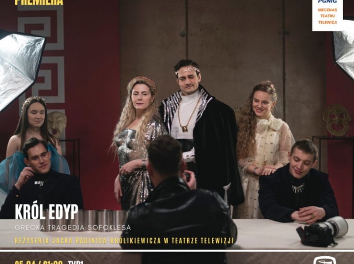 Premiera „Króla Edypa” w reż. J. Raginisa-Królikiewicza – w