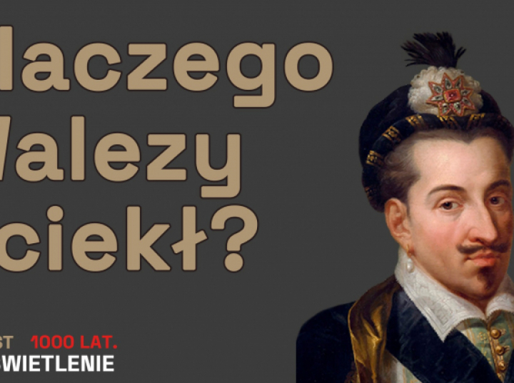 Wielka ucieczka Henryka Walezego (podcast MHP)