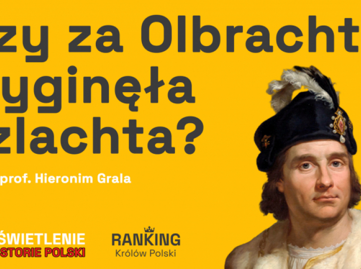 Czy za Olbrachta wyginęła szlachta? Nowy podcast Muzeum Historii Polski