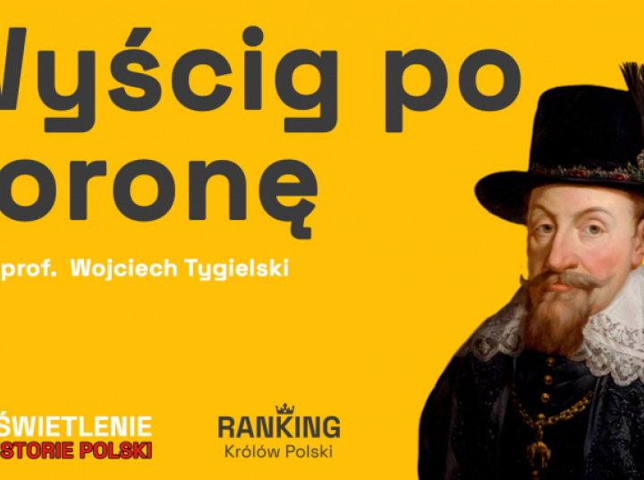 Dlaczego Zygmunt Waza przeniósł stolicę do Warszawy? Nowy podcast Muzeum Historii Polski
