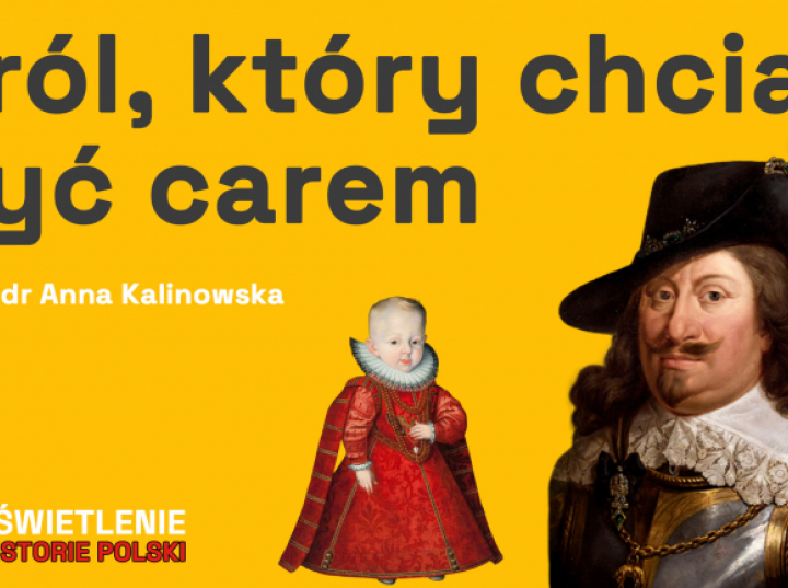 Gdyby takich władców Polska miała więcej, to historia potoczyłaby się inaczej. Nowy podcast Muzeum Historii Polski