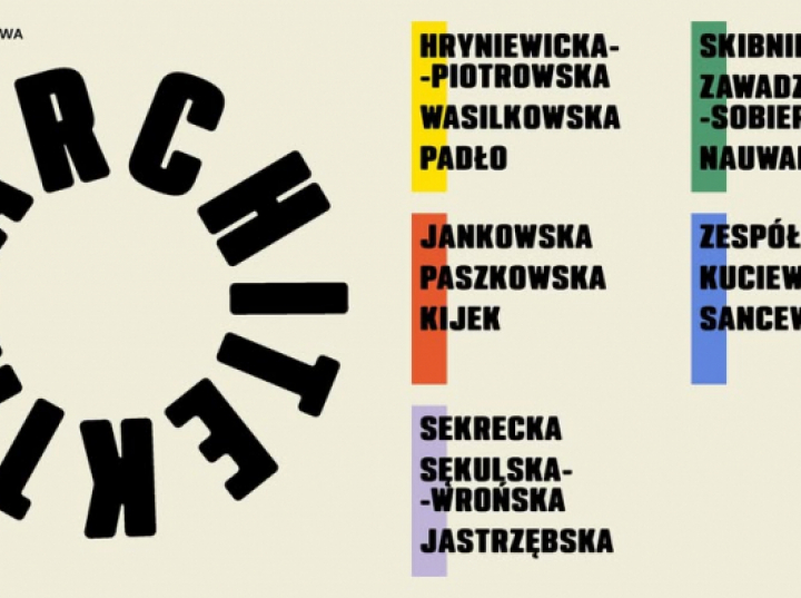 Współczesne i historyczne „Architektki” Warszawy na wystawie w Pawilonie Zodiak