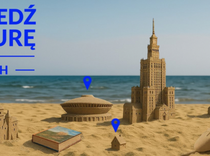 MKiDN stworzyło listę instytucji kultury ze specjalną ofertą wakacyjną dla odwiedzających