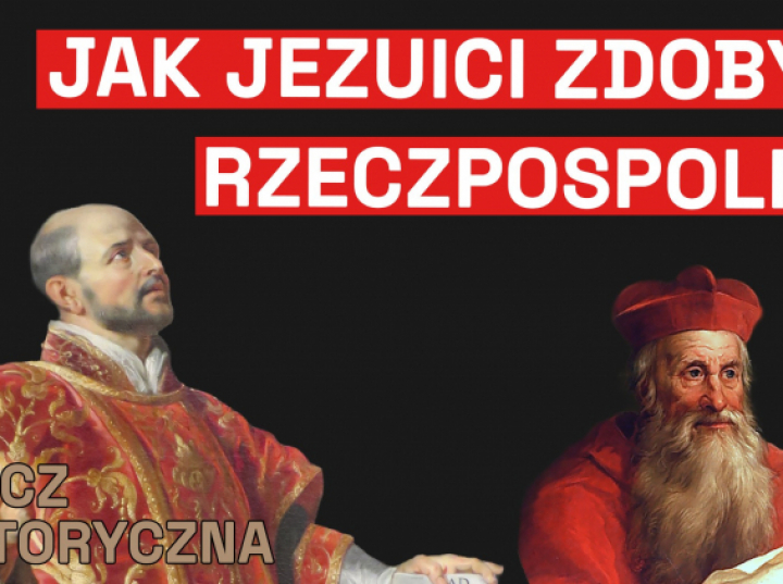 Jezuici - władcy sarmackich dusz? (podcast MHP)