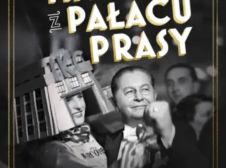 Magnat z Pałacu Prasy. Opowieść o Marianie Dąbrowskim