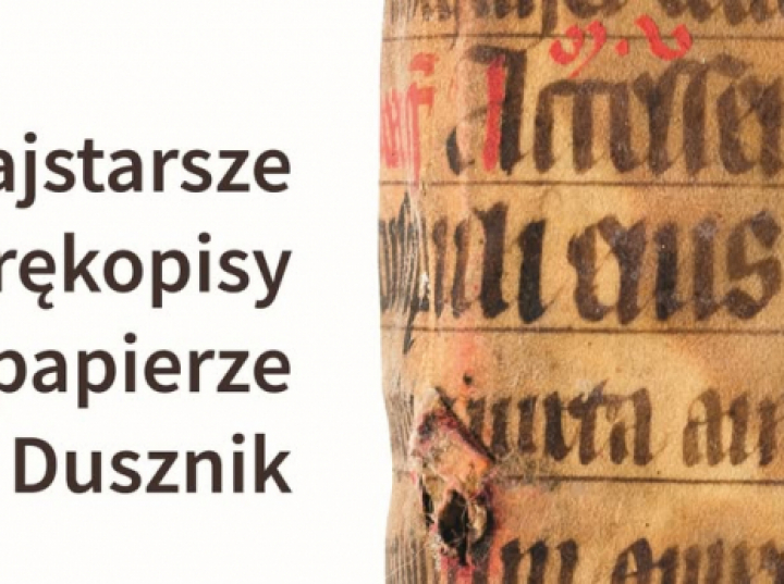 Wystawa „Najstarsze rękopisy na papierze z Dusznik”