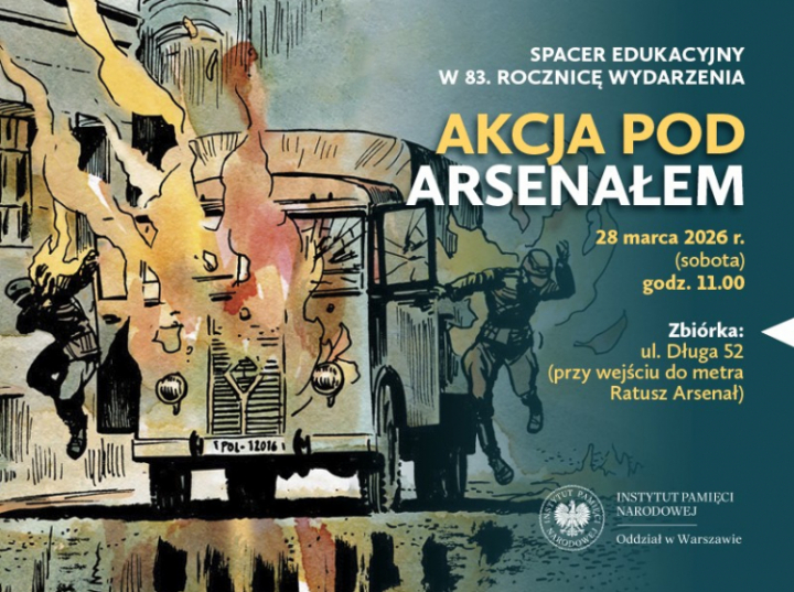 Spacer edukacyjny z okazji 83. rocznicy Akcji pod Arsenałem - w sobotę