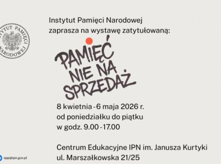 „Pamięć nie na sprzedaż” - wystawa IPN