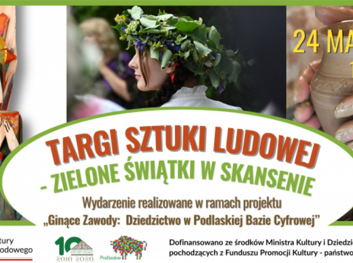 Zielonoświątkowe zwyczaje - w niedzielę na festynie w skansenie