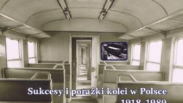 „Sukcesy i porażki kolei w Polsce 1918-1989”