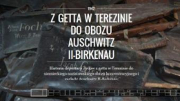 Wirtualna wystawa o historii deportacji z Theresienstadt do Auschwitz