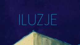 "Iluzje". Źródło: Teatr Collegium Nobilium