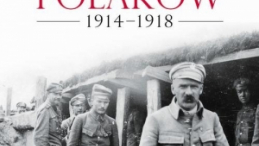 „Wielka wojna Polaków 1914-1918”