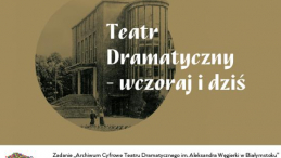 Spotkanie nt. archiwum cyfrowego Teatru Dramatycznego w Białymstoku