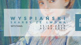 Wystawa „Wyspiański. Skarby ze Lwowa” w Muzeum Narodowym w Krakowie