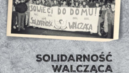 „Solidarność Walcząca 1982–1990. Studia i szkice”
