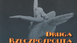 „Mówią wieki”: „Druga Rzeczpospolita. Bilans otwarcia”