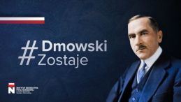 #DmowskiZostaje – apel Instytutu Dziedzictwa Myśli Narodowej przeciw likwidacji nazwy ronda Dmowskiego w Warszawie