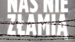 „Nas nie złamią. Jak Polacy uciekali z Auschwitz”