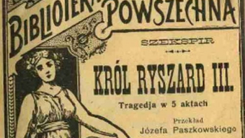 Fragment okładki „Króla Ryszarda III” Szekspira w przekładzie Józefa Paszkowskiego. 1924 r. Źródło: CBN Polona