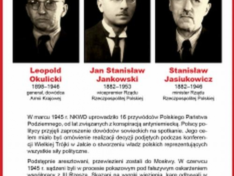Aresztowanie 16 Przywódców Polskiego Państwa Podziemnego Data Akcja IPN w rocznicę porwania przywódców Polskiego Państwa Podziemnego