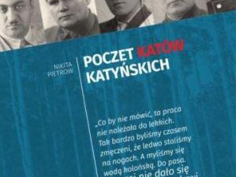 Nikita Pietrow - Poczet katów katyńskich. Wydawnictwo Centrum Polsko-Rosyjskiego Dialogu i Porozumienia