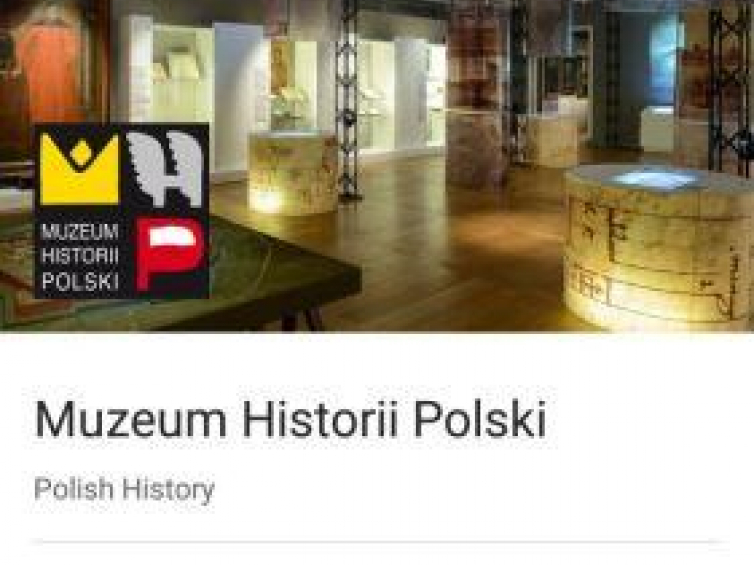 Muzeum Historii Polski w Google Open Gallery.