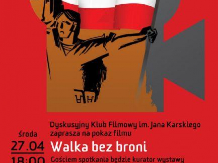 „Walka bez broni” - projekcja filmu w ramach DKF im. Jana Karskiego