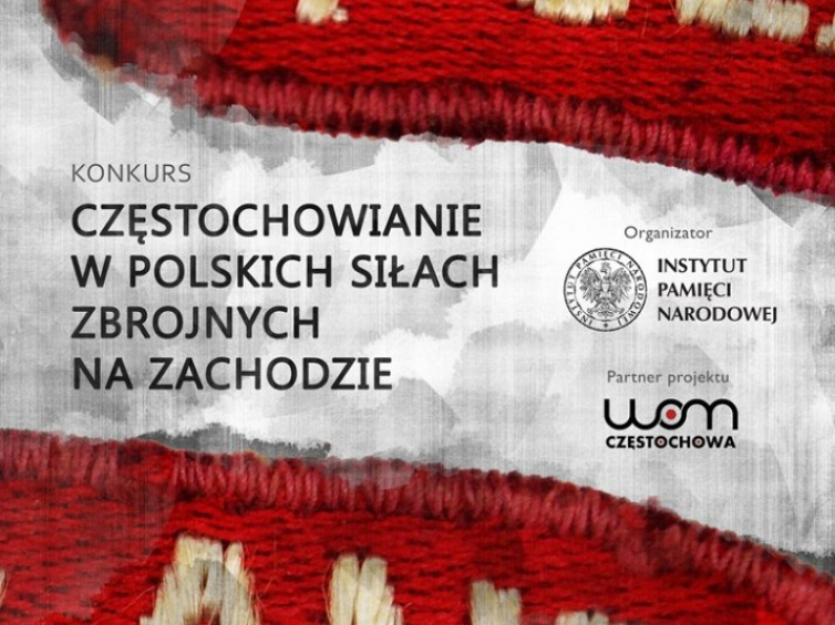 Konkurs IPN "Częstochowianie w Polskich Siłach Zbrojnych na Zachodzie"