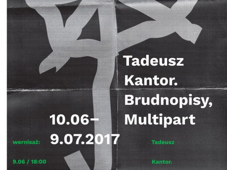 Wystawa „Tadeusz Kantor – Brudnopisy. Multipart”