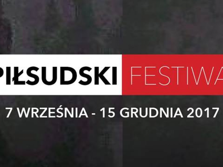 Festiwal Piłsudskiego w Łodzi