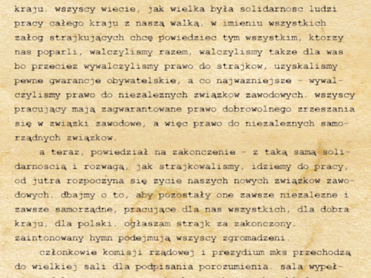 Po porozumieniach w Szczecinie i Gdańsku  31.8. Warszawa PAP - Po wielu niezwykle trudnych dniach, które z narastającym niepokojem i troską przeżywało całe społeczeństwo i które skomplikowały życie kraju, podpisane zostało porozumienie...