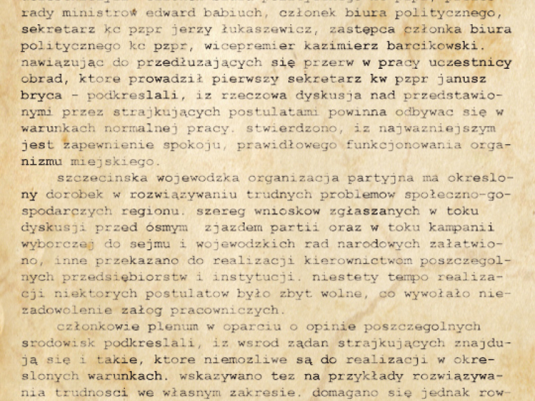 Plenum KW PZPR w Szczecinie  19.8.Szczecin PAP - 19 bm. w Szczecinie Plenum Komitetu Wojewódzkiego PZPR poświęcone omówieniu aktualnej sytuacji...