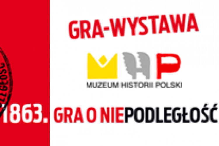 "Gra o niepodległość" - wystawa MHP