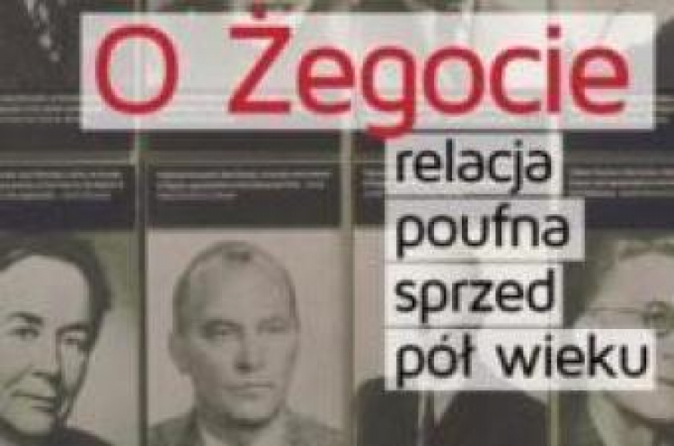 Władysław Bartoszewski „O Żegocie. Relacja poufna sprzed pół wieku”. Źródło: PWN 