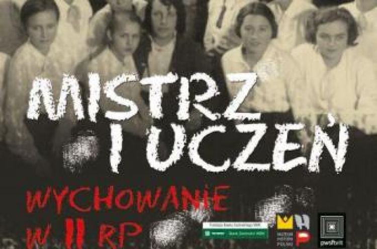 „Mistrz i uczeń – wychowanie w II RP”