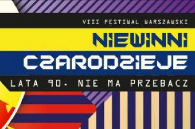 VIII Festiwal Niewinni Czarodzieje VIII Festiwal Niewinni Czarodzieje