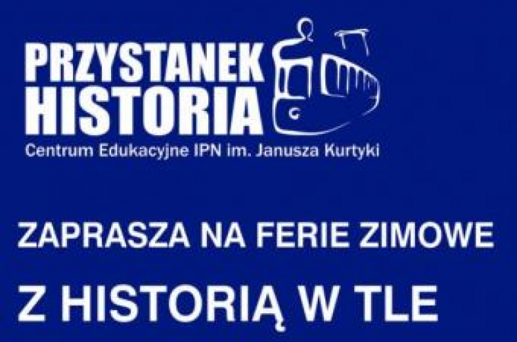 Ferie zimowe z historią w tle. Źrodło: IPN