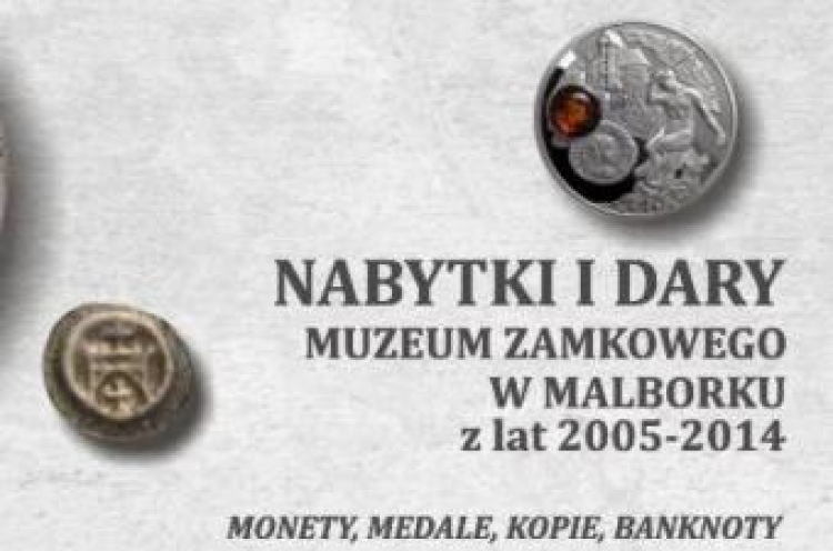 Plakat wystawy nabytków i darów w Muzeum Zamkowym w Malborku