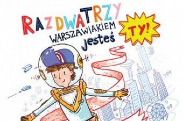 Gra miejska Raz, Dwa, trzy – Warszawiakiem jesteś Ty!_plakat