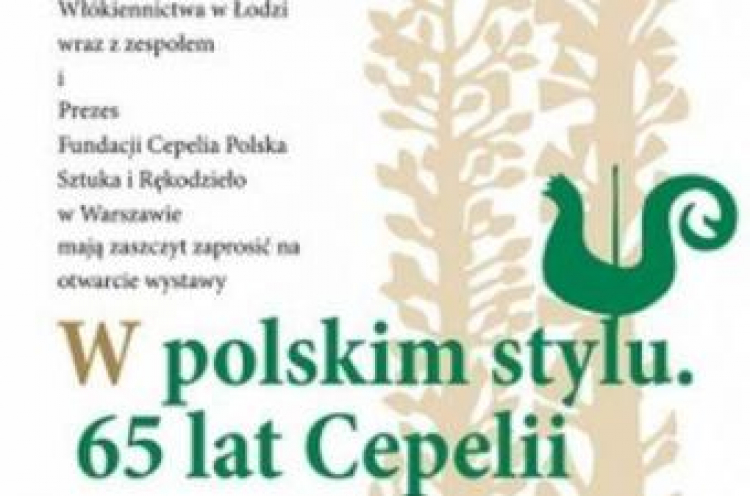 Wystawa "W polskim stylu. 65 lat Cepelii"